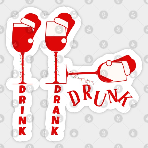 Drink Drank Drunk Funny Wine Christmas Sticker by Bellinna